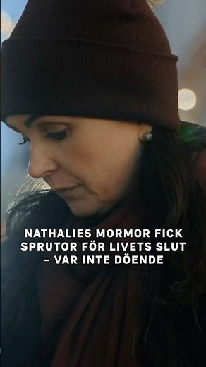 Om Nathalies kamp mot läkarna. Uppdrag granskning: Mormor ska dö / SVT Play