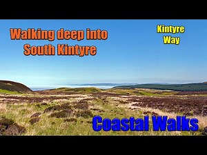 Walking deep into South Kintyre | Kintyre Way
