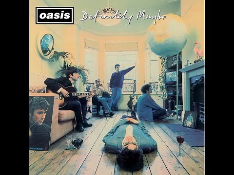 Oasis - Definitely Maybe (Full Album)