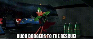 Duck Dodgers to the rescue!