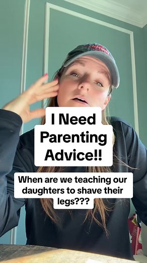 Need some fast parenting advice! When are we teaching our daughters to shave their legs?? When did you learn? Help! #parentingadvice #momtok #momlife #parentingtips #parentinghacks #motherhoodunfiltered #mothersanddaughters