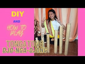 My DIY TONGATONG Or DJO-NGA-DJONG/How To Play