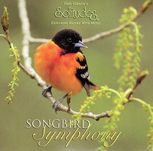 Dan Gibson - Songbird Symphony
