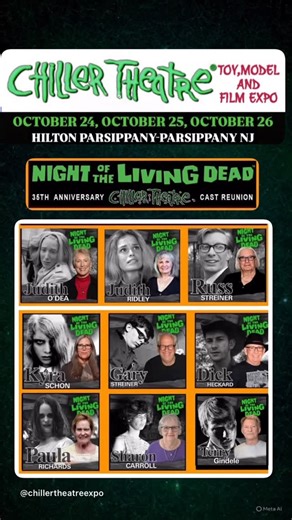 Chiller Theatre OFFICIAL on Instagram: "Chiller Theatre Expo October 24,25,26. Hilton Parsippany NJ #nightofthelivingdead #judithridley #paularichards #kyraschon #dickheckard #garystreiner #russstreiner #judithodea #terrygindele #shartoncarroll #judithridley #garystreiner #trending #trendingnow #trendingréels #trendingvideosoninstagram❤️❤️ #trendingposts #nightofthelivingdeadfans #livingdead #livingdeadweekend"