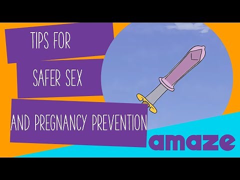 Tips for Safer Sex and Pregnancy Prevention