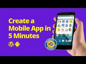Build a Mobile App in 5 Minutes Using Wordpress and Only 1 Plugin