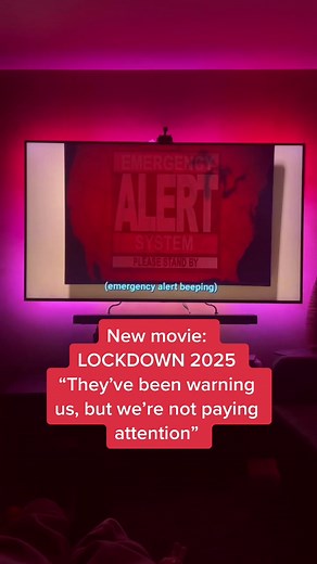 Lockdown 2025 movie, we’re being warned. #lockdown2025 #lockdown #movie #warning #pandemic #coronavirus #omicron #itscoming #flurona #soon #fyp #real