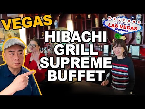AYCE Dinner at "Hibachi Grill and Supreme Buffet". Nellis Plaza. Las Vegas