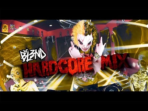 (HARDCORE MIX) - DJ BL3ND