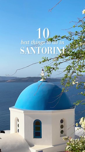 Top Things to Do in Santorini: A Complete Travel Guide