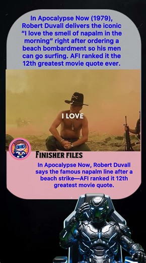 In Apocalypse Now (1979),Robert Duvall delivers the iconic" I love the smell of napalm in