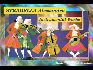 STRADELLA Alessandro (1644-1682) Complete Instrumental Works - 6/8