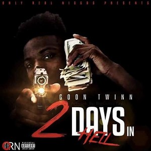 Turn Up 1 - Goon Twinn: Song Lyrics, Music Videos & Concerts