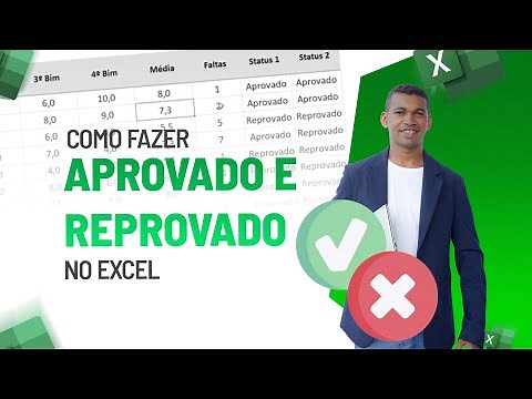 Como Fazer no Excel: Aprovado e Reprovado [Aprenda Criar Status de Aprovado ou Reprovado]