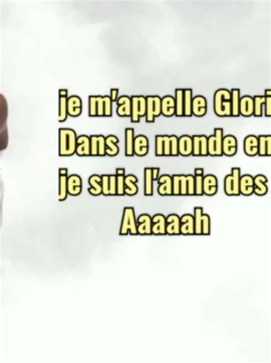 GLORIA - Je m'appelle Gloria: Vidéo des paroles