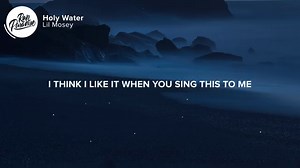 Lil Mosey - Holy Water Lyrics / Lyric Video brought to you by Rap Paradise ⏬ “Lil Mosey - Holy Water” Out Now: https://smarturl.it/MoseyHolyWater​ ⚡️Let's pull up, make a movie Watch Here: http://bit.ly/holywaterlilmosey | Rap Paradise