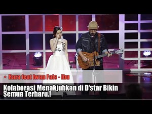 RARA ~ Ibu feat Iwan Fals