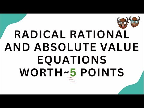 SAT Math: Radical Rational and Absolute Value Equations