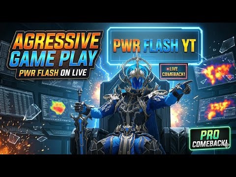 PWR FLASH YT 🔥 AGGRESSIVE GAME PLAY 😱