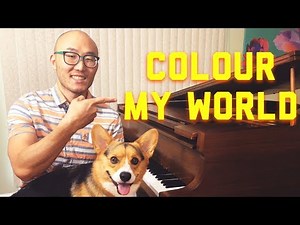 🔴How to Play “Colour My World” on Piano [Free Easy Piano Lesson]
