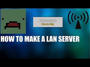 Unturned || How to Make a LAN Server