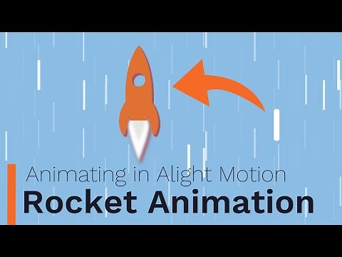 Rocket Animation - Animating In Alight Motion