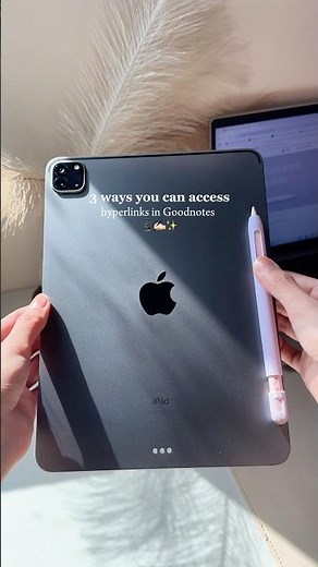 3 ways you can access hyperlinks in Goodnotes 📱✍🏻✨#hyperlinks #goodnotes