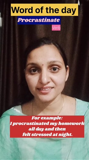 Word of the day Procrastinate