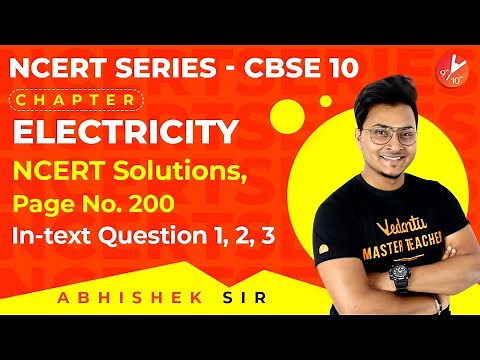 Electricity L1 | NCERT Solutions Page 200, In Text Questions 1,2 and 3 | CBSE Class 10 Physics