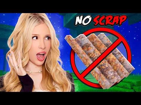 99 Nights, BUT I CAN'T USE ANY SCRAP...