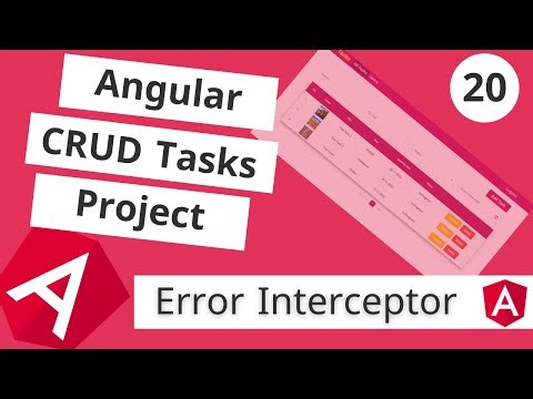 #20 How To Build Errors Interceptor in Angular [Arabic] | CRUD Angular Project
