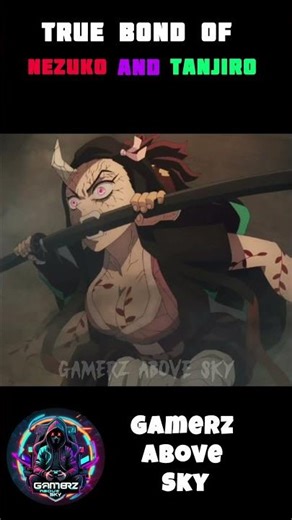 Bond of Tanjiro And Nezuko #nezuko #demonslayer #anime