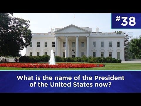 Q38: What is the name of the President of the United States now?