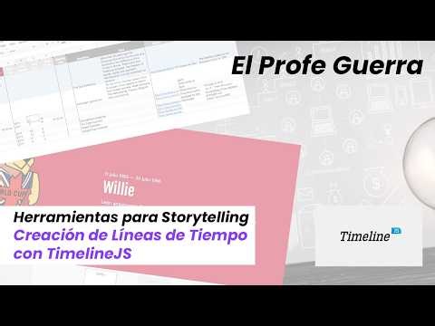 TimelineJS - Herramientas de Storytelling
