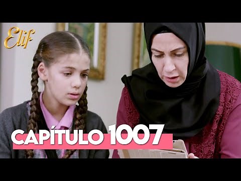 Elif Quinta Temporada Capítulo 1007 | Elif Capítulo 1007