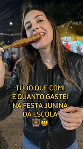 Tudo que comi e quanto gastei na FESTA JUNINA da escola! 🤠 #professora #escola #festajunina #shorts