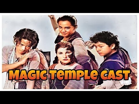 Magic Temple cast THEN & NOW !!! 🔥