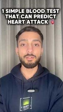 This Blood Test Can Reveal Hidden Heart Attack Risk (Even With Normal Reports)