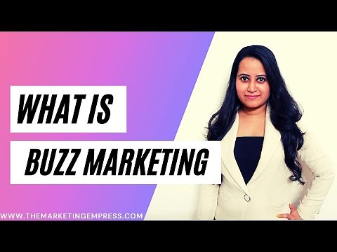 What is Buzz Marketing? Basics to Advanced with examples!