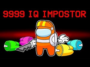 The BEST Imposter Player Returns...