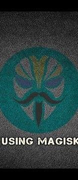Magisk How to Hide Root & Use Banking Apps on Android in 2024