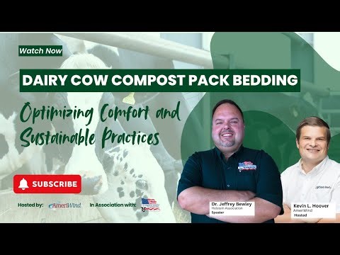 Dairy Cow Compost Pack Bedding: Optimizing Comfort and Sustainable Practices | Webinar Replay