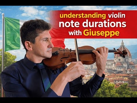 Understanding Violin Note Durations for Adult Violin Learners Online with Giuseppe