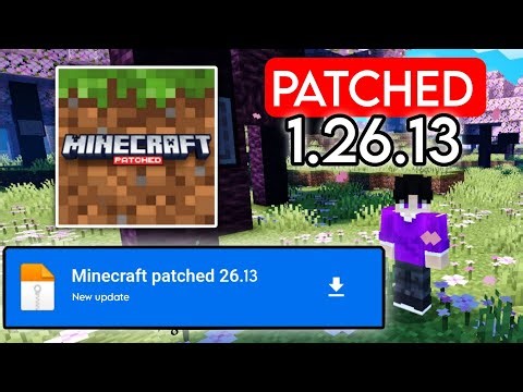 MINECRAFT PATCHED 26.13 PARA ANDROID//ULTIMA VERSION DE MINECRAFT UPDATE 1.26.13.1 PATCHED (REVIEW)
