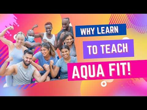 Land Instructors: Why learn to teach aqua fitness?