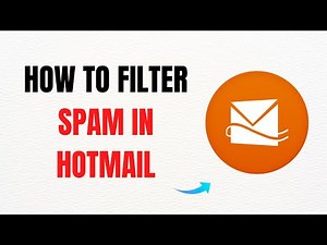How to Filter Spam in Hotmail – Tutorial Full Guide