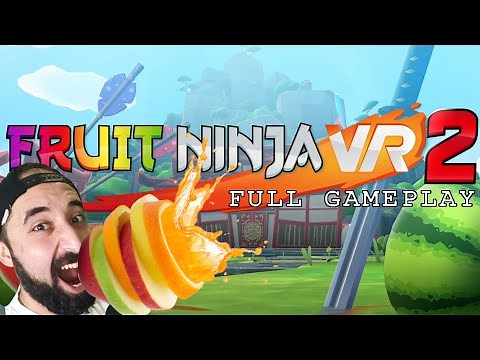 Fruit Ninja VR 2 Full Gameplay with HeyFalcon | Meta Quest 2 + VD/SteamVR