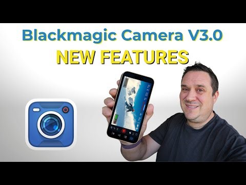 What's NEW in Blackmagic Camera App Version 3