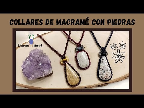 Collar de macramé con piedra | hilo encerado | Engarce de piedras ranuradas | Tutorial paso a paso