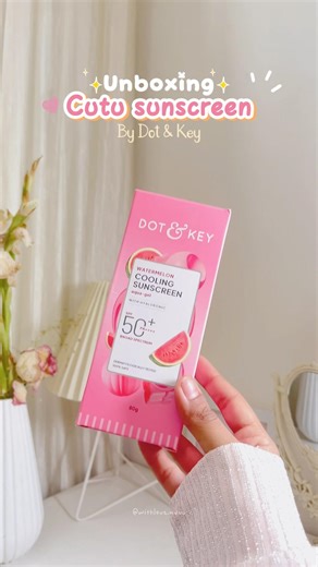 Dot & Key New Packaging ( watermelon cooling sunscreen) 🍉❤️#sunscreen #beauty #viral #cute #shorts